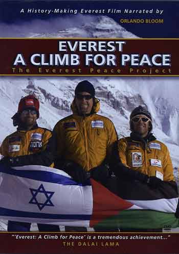 
Everest North Face and Micha Yaniv, Lance Trumbull and Dudu Yifrah holding Israeli and Palestinian flags - Everest: A Climb for Peace DVD cover
